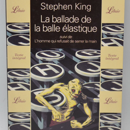 La Ballade de la balle élastique - Stephen King - 1994 - livre