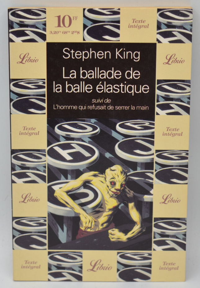 La Ballade de la balle élastique - Stephen King - 1994 - livre