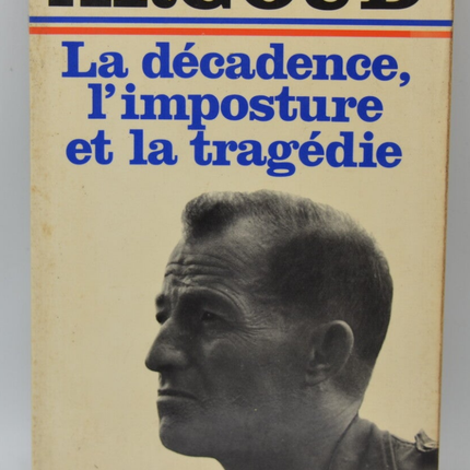 Decadence, imposture and tragedy - Antoine Argoud - 1974 - book