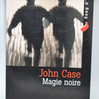 Black Magic - John Case - 2006 - Buch