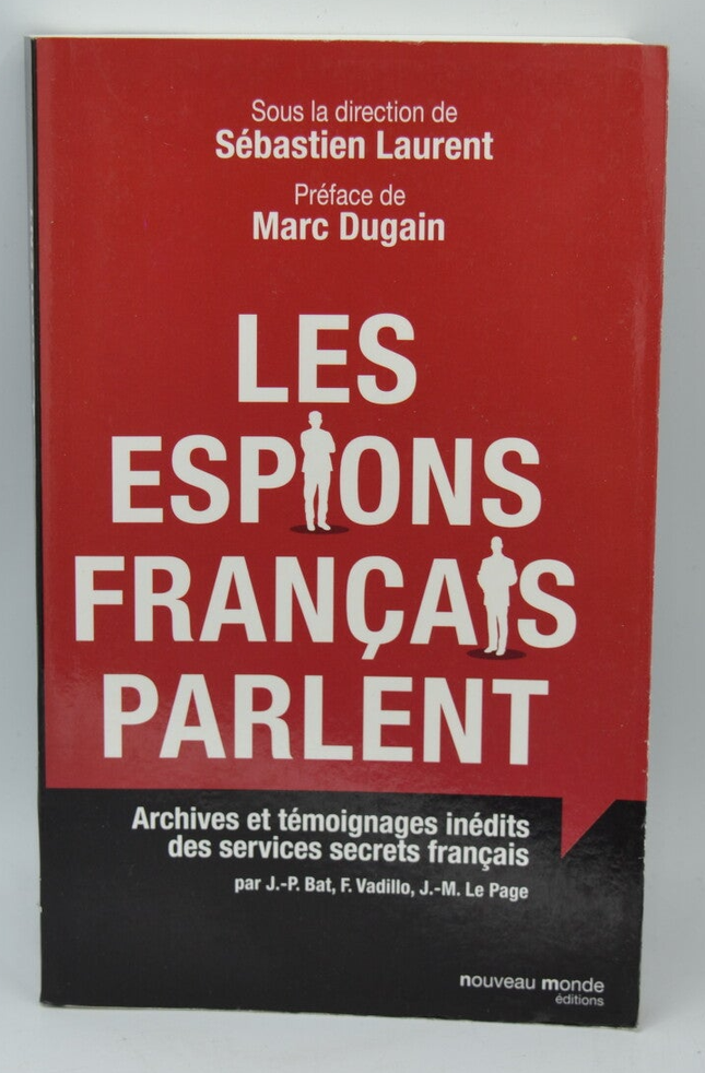 Französische Spione sprechen - Sébastien Laurent - 2011 - Buch