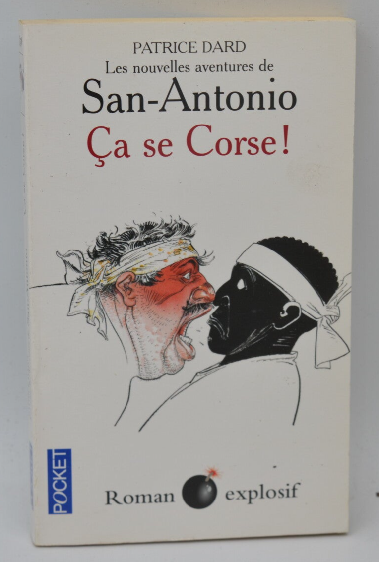 Ca se corse ! - Patrice Dard - 2007 - livre