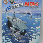 Les Héros Navals Tome 2 Marins Glacés - Jytery, Cazenove Christophe - 2010 - livre - BD