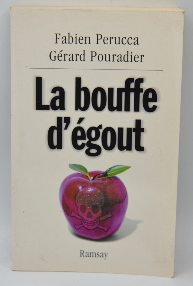 La bouffe d'égout - Fabien Perucca - 1999 - livre