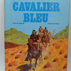 Blue Rider - Volume 3 - The Youth of Blueberry - Charlier Giraud - 1981 - Comic book