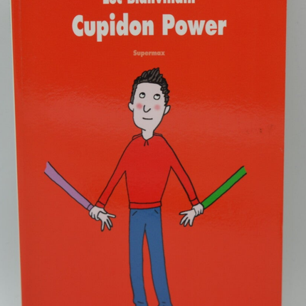 Cupid Power - Luc Blainillain - 2015 - book