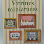 Miniatur-Vitrinen - Sylvie Robine - 1997 - Buch