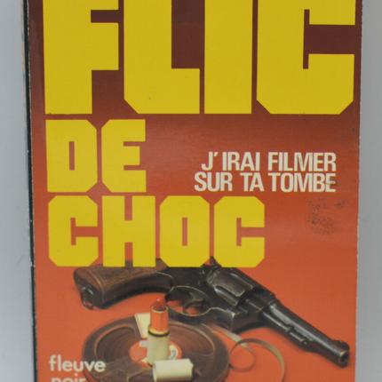 I'll film on your grave - volume 18 - 1984 - Shock Cop - Fleuve noir - Serge Jacquemard - book