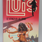 Der Rächer von Diwi – Band 8 – LUIS – Gérard de Villiers – Roger Mauge – 1983 – Buch