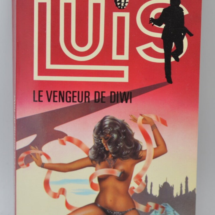 Der Rächer von Diwi – Band 8 – LUIS – Gérard de Villiers – Roger Mauge – 1983 – Buch