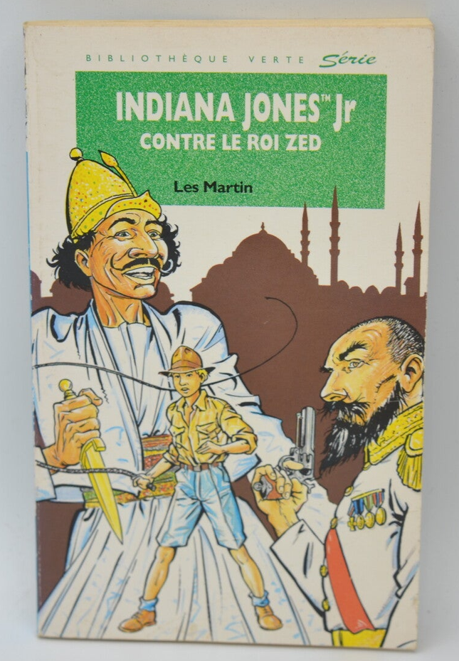 Indiana Jones Jr. vs. King Zed - Les Martin - 1993 - Green Library - book