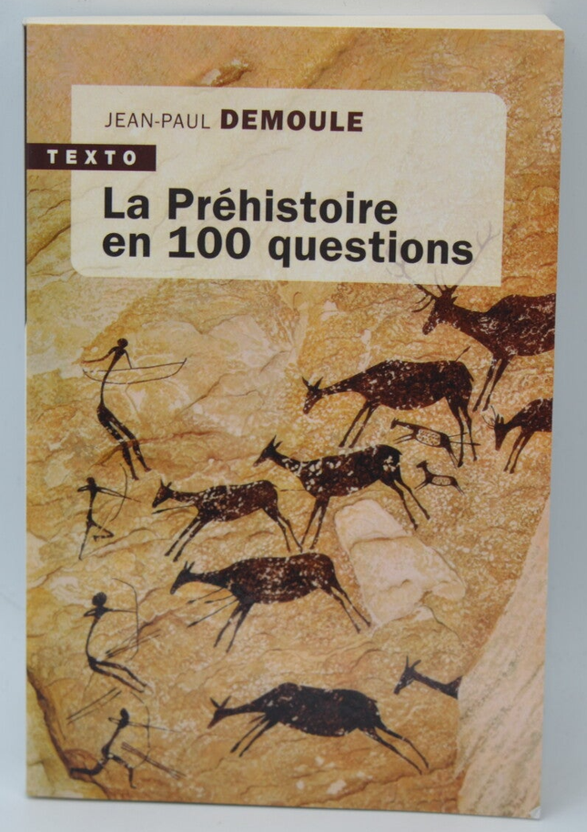 La préhistoire en 100 questions - Jean-Paul Demoule - 2023 - livre