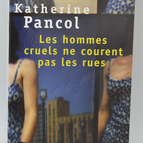 Grausame Männer sind selten - Katherine Pancol - 1997 - Buch