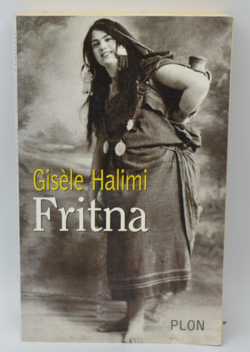 Fritna - Gisèle Halimi - 1999 - livre