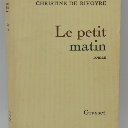 le petit matin - Christine De Rivoyre - 1968 - livre
