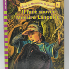 Die Schule für Drachentöter, Band 6: Rettet Sir Lancelot – Kate Mcmullan – 2006 – Buch