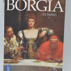 The Borgias Volume 1 - The Wild Beasts - Claude Mossé - 2014 - book