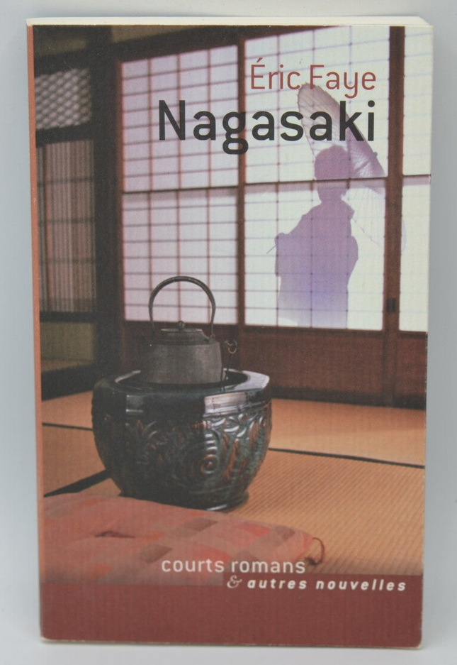 Nagasaki - Éric Faye - 2011 - livre