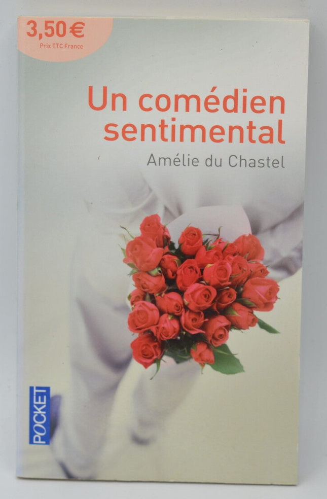 Un Comédien Sentimental - Amelie Du Chastel - 2011 - livre