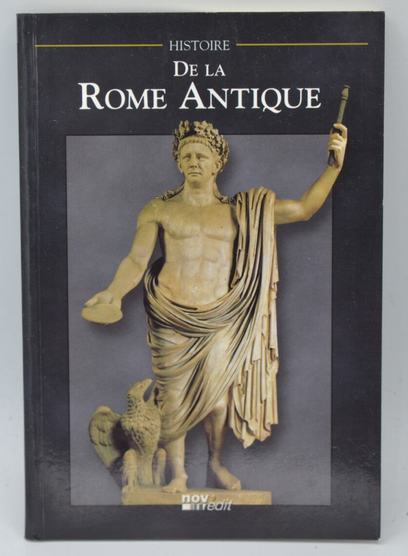 Histoire de la Rome antique - Nov'edit - 2004 - livre