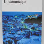 The Insomniac – Tahar Ben Jelloun – 2022 – Buch
