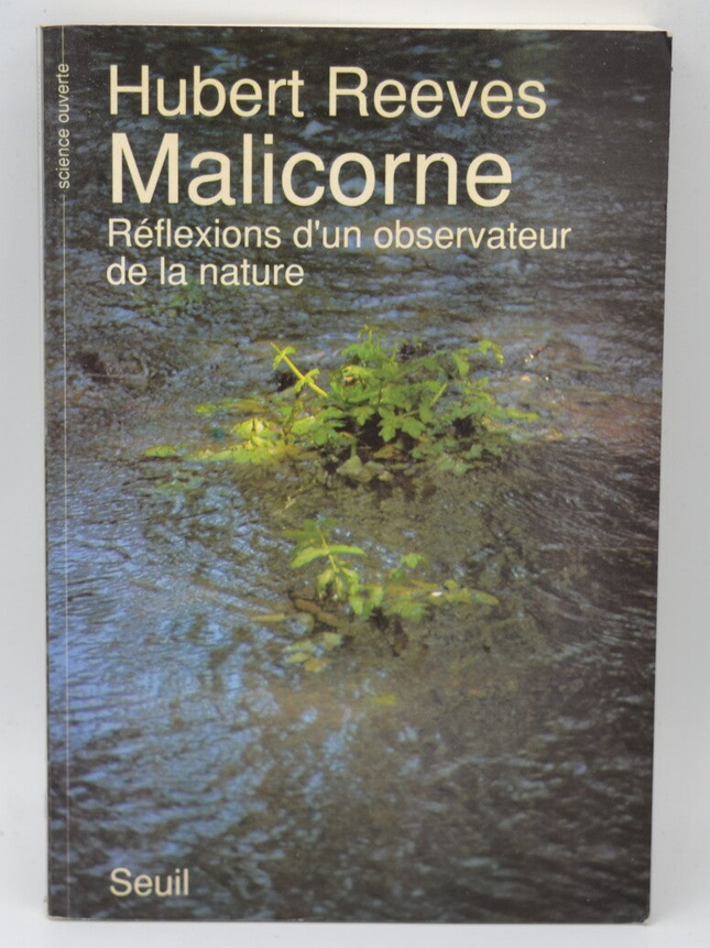 Malicorne Réflexions d'un observateur de la nature - Hubert Reeves - 1990 - livre