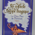 Der blaue Dschinn von Babylon, Kinder der Wunderlampe – PB Kerr – 2008 – Buch