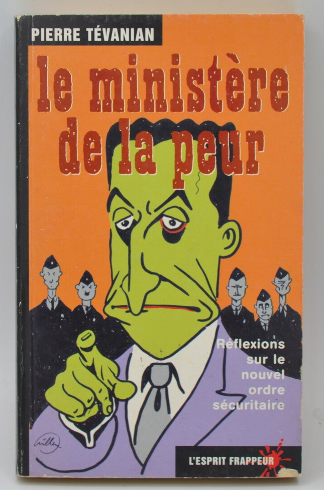 The Ministry of Fear: Reflections on the New Security Order - Pierre Tévanian - 2003 - book