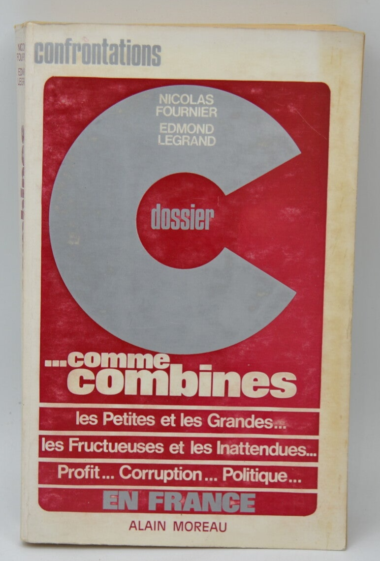 Dossier C comme combines Confrontations - Fournier Nicolas Legrand Edmond - 1975 - livre