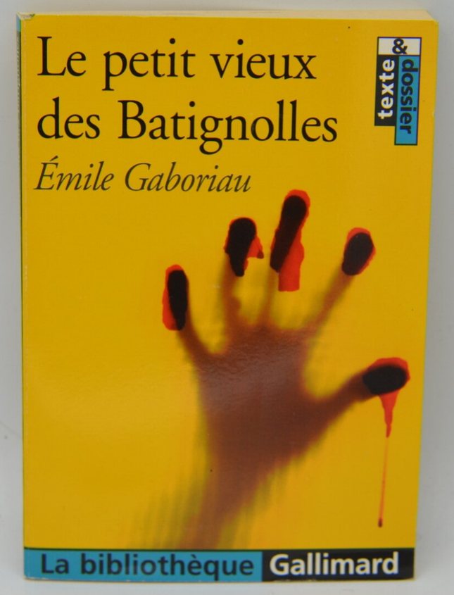 Le Petit vieux des Batignolles - Émile Gaboriau - 2004 - livre