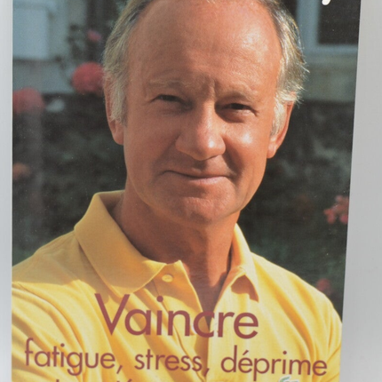 Vaincre fatigue stress déprime et protéger son coeur - Pierre Pallardy - 2003 - livre