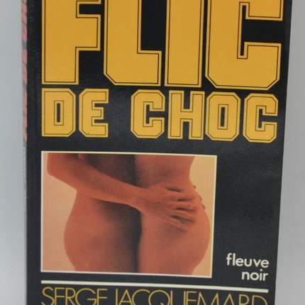 Ciné-porno - volume 7 - 1982 - Flic de choc - Fleuve noir - Serge Jacquemard - book