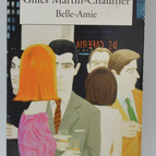 Belle-Amie - Gilles Martin-Chauffier - 2004 - livre