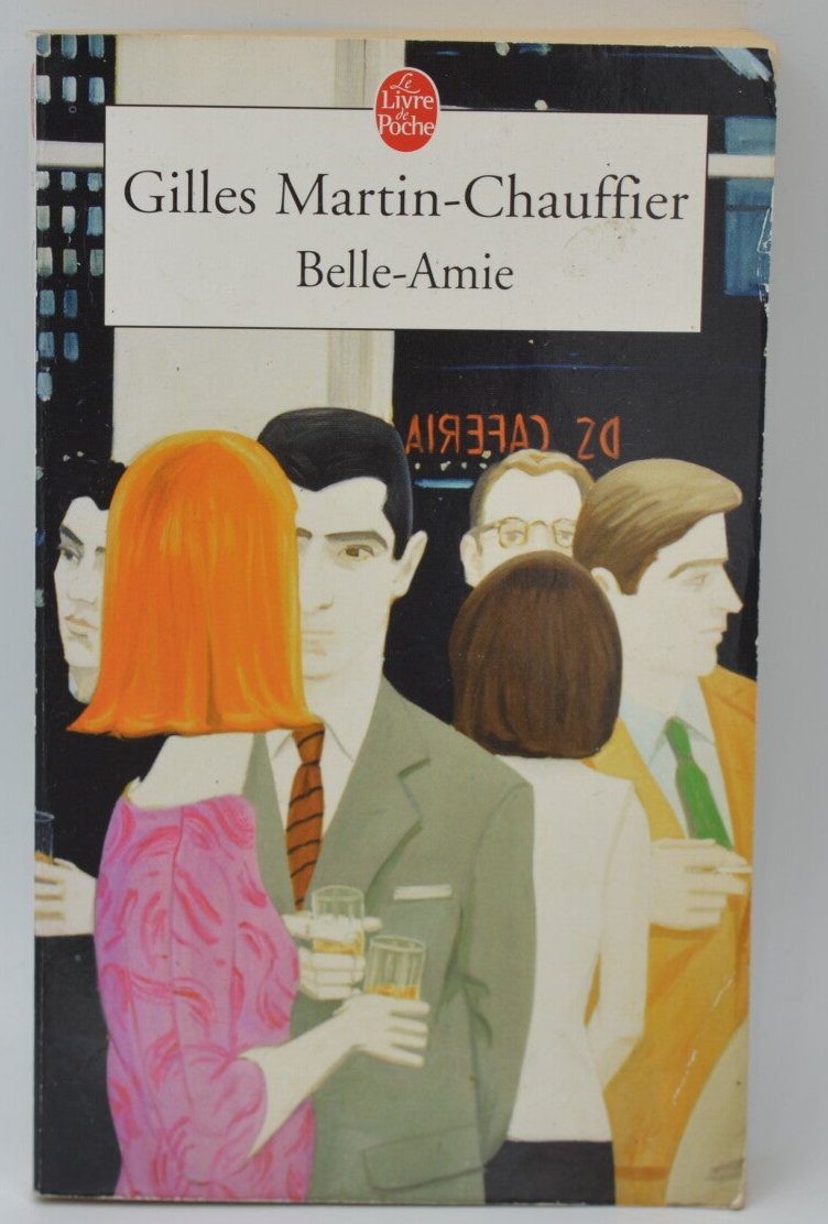 Belle-Amie - Gilles Martin-Chauffier - 2004 - livre