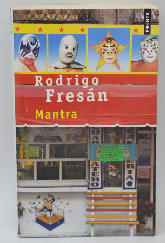 Mantra - Rodrigo Fresan - 2014 - book