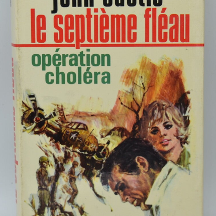 The Seventh Plague Operation Cholera - Castle John - 1966 - book