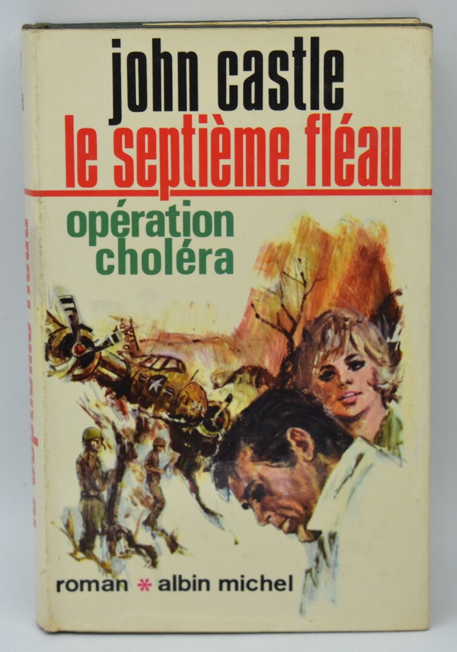 Die siebte Pest Operation Cholera - Castle John - 1966 - Buch