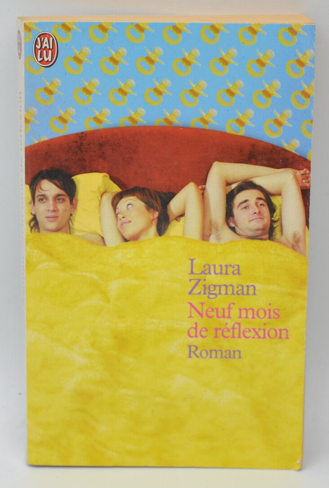 Neuf mois de réflexion - Laura Zigman - 2002 - livre