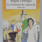 The Blue Bicycle Volume 9 - The Generals of Twilight - 1960-1962 - Régine Deforges - 2005 - book
