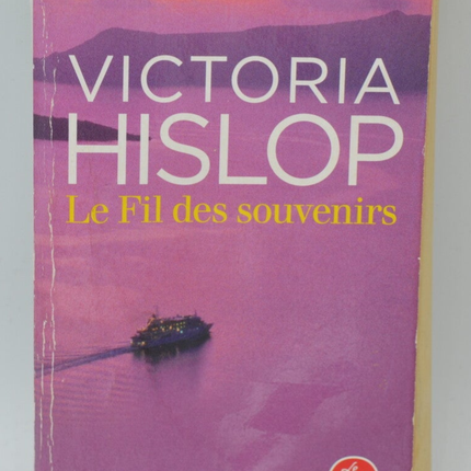 Der Faden der Erinnerungen - Victoria Hislop - 2018 - Buch