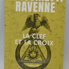 The Key and the Cross - Eric Giacometti - Jacques Ravenne - 2024 - book