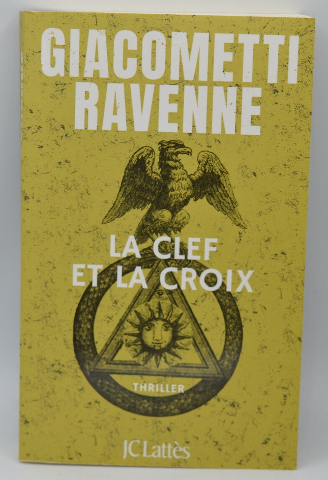 The Key and the Cross - Eric Giacometti - Jacques Ravenne - 2024 - book