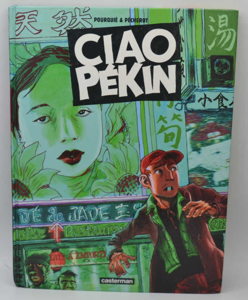 Ciao pekin - Pourquie/Pecherot - 2001 - livre - BD