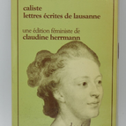 Caliste Lettres écrites de Lausanne - Isabelle de Charrière - 1979 - livre