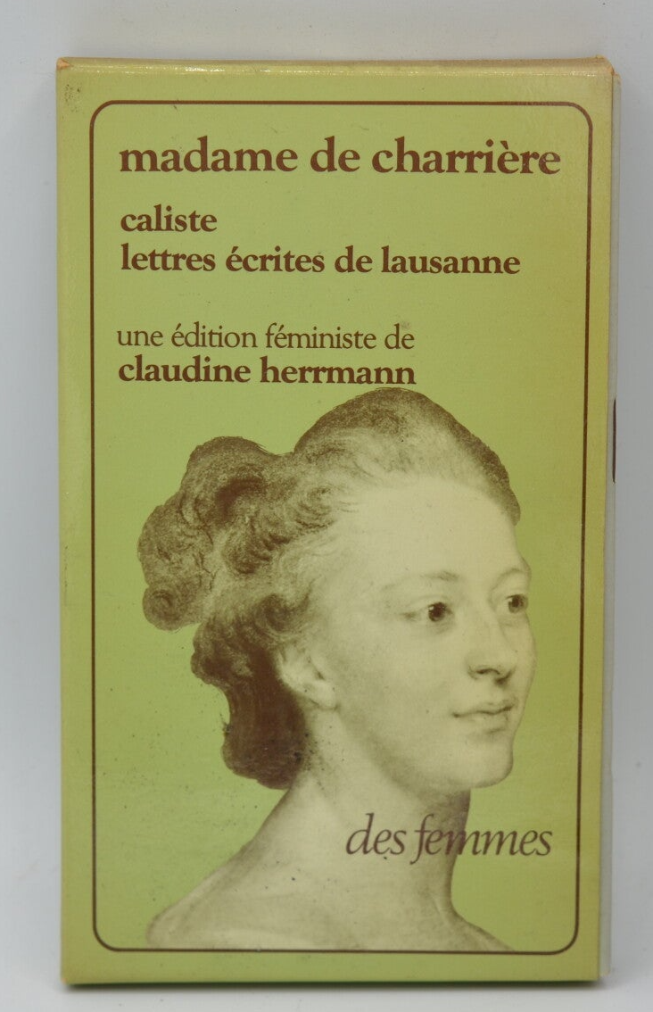 Caliste Lettres écrites de Lausanne - Isabelle de Charrière - 1979 - livre
