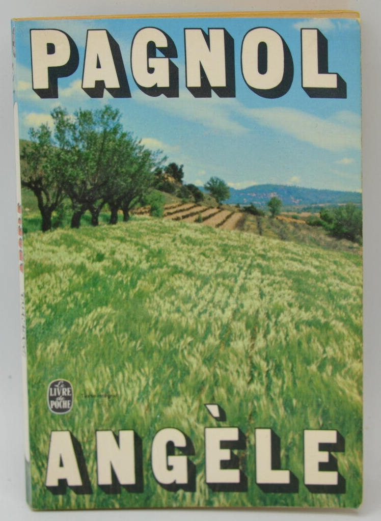 Angèle - Pagnol - 1970 - book