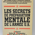 Les secrets de préparation mentale de l'armée US - John B. Alexander - 1992 - livre