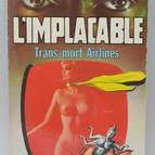 Trans-mort airlines - volume 60 - The implacable - Gérard de Villiers - Richard Sapir Warren Murphy - 1987 - book