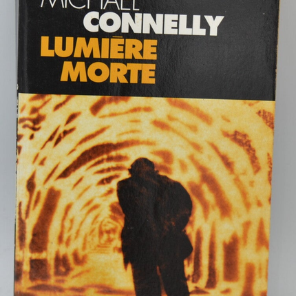 Lumière morte - Michael Connelly - 2004 - livre