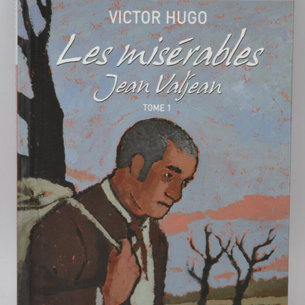 Les Misérables Tome 1 Jean Valjean - Victor Hugo - 2008 - livre